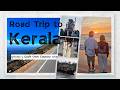 🌴 Kerala Road Trip | ଭୁବନେଶ୍ୱରରୁ God’s Own Country କେରଳ