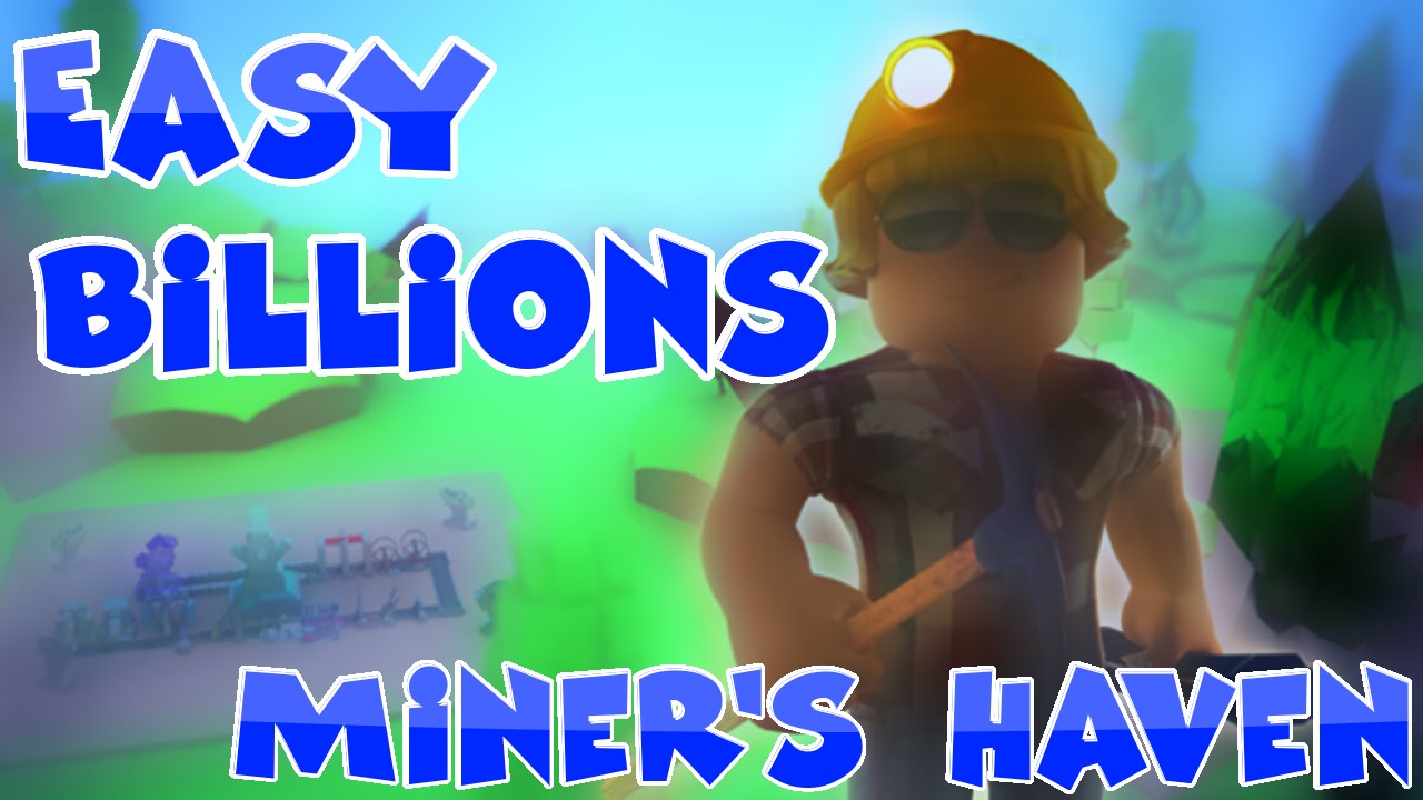 Roblox Miners Haven Super Quick Billions Best New - roblox miners haven qn sx setup dark magic youtube