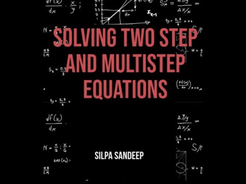 Solving Two step and Multi step Equations - YouTube