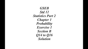 GSEB 12th Statistics Part 2 Ch 1 Ex 1 Section B Q14 to Q16