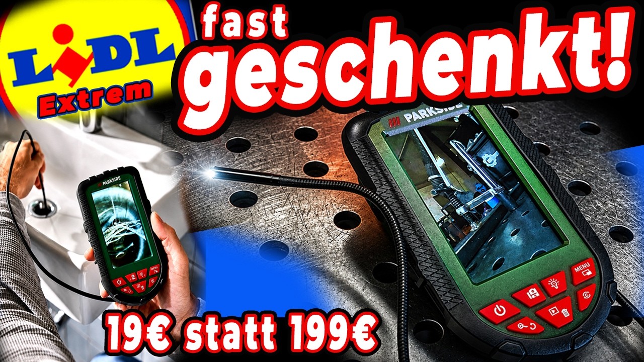 IRRE- LIDL verschleudert geniale Inspektionskamera