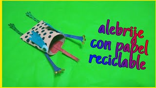 Cómo hacer un alebrije con papel reciclable (monstruo de colores) by Miss Mony 2,722 views 2 years ago 8 minutes, 54 seconds