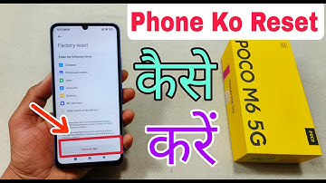 How To Reset Poco M6 5G | Poco M6 5G Factory Reset Kaise Karen | Poco M6 5G Reset Kaise Maren |