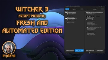 Witcher 3 "Script Merger - Fresh & Automated Edition" beta demo
