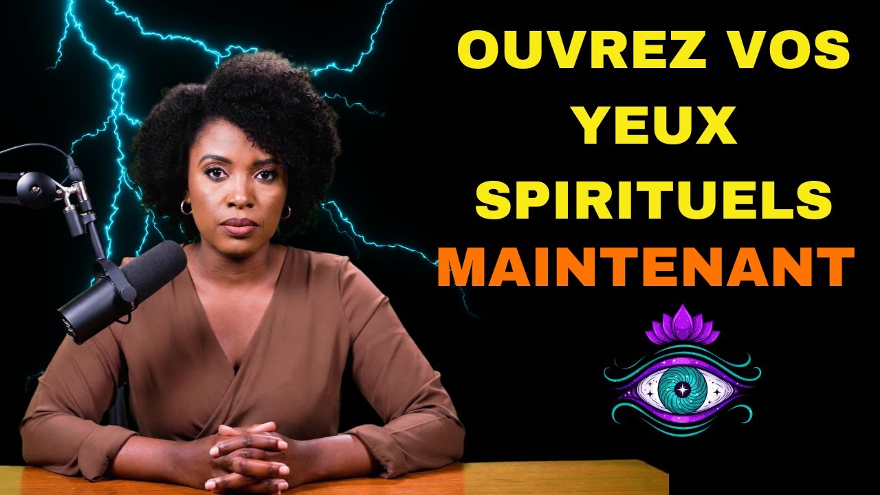 Cette EX-SORCIÈRE révèle Pourquoi vos yeux spirituels sont encore fermés