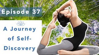 Experience This Episode 37: A Journey of Self-Discovery (The Hoffman Process)