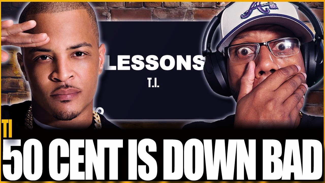 TI GOES OFF ON 50 CENT AGAIN - LESSONS