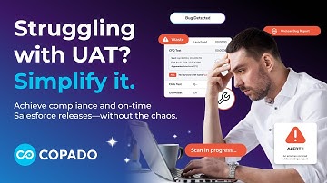 Speed Up UAT with Copado Explorer