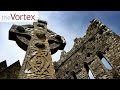 Today's Vortex: Ireland—Then and Now