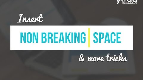 Insert Non-Breaking Space & more word tricks
