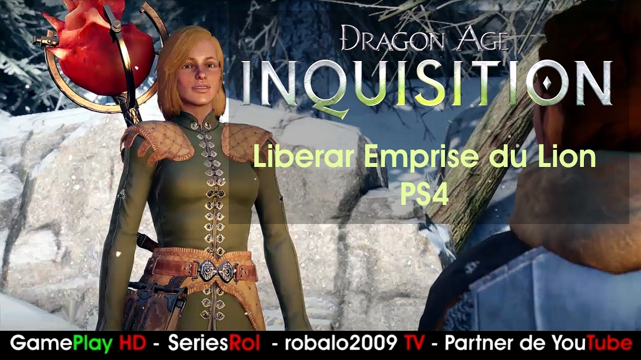 Dragon Age Inquisition Liberar Emprise du Lion SeriesRol YouTube