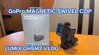 LUMIX GH5M2 VLOG GoPro MAGNETIC SWIVEL CLIP #947 [4K]