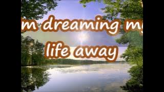 All I have to do is dream by The Corrs