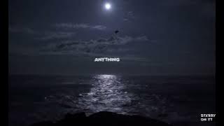 𝘈𝘥𝘳𝘪𝘢𝘯𝘯𝘦 𝘓𝘦𝘯𝘬𝘦𝘳- 𝘈𝘯𝘺𝘵𝘩𝘪𝘯𝘨 (𝘴𝘭𝘰𝘸𝘦𝘥   𝘳𝘦𝘷𝘦𝘳𝘣)