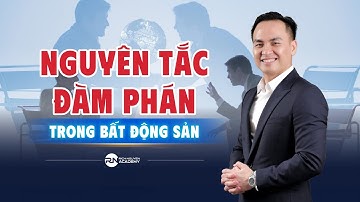 NGUYÊN TẮC ĐÀM PHÁN TRONG BẤT ĐỘNG SẢN