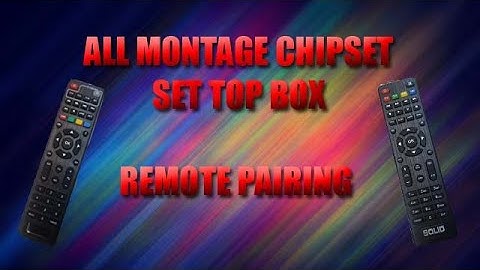 Montage Chipset Set Top Box Remote Pairing