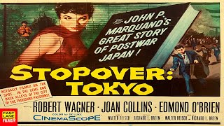 Stopover Tokyo (1957) | CRIME, MYSTERY | FULL MOVIE | Robert Wagner, Joan Collins, Edmond O'Brien 