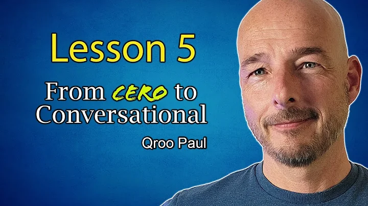 Lesson 5 : From CERO to Conversational