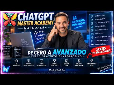 Miniatura: 🦋 CHATGPT 2026: CURSO GRATIS DE CERO A AVANZADO 🤖 CHATGPT MASTER ACADEMY · MASCOALBA
