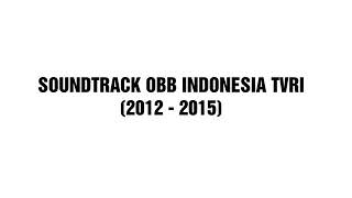 SOUNDTRACK OBB INDONESIA TVRI (2012-2015)