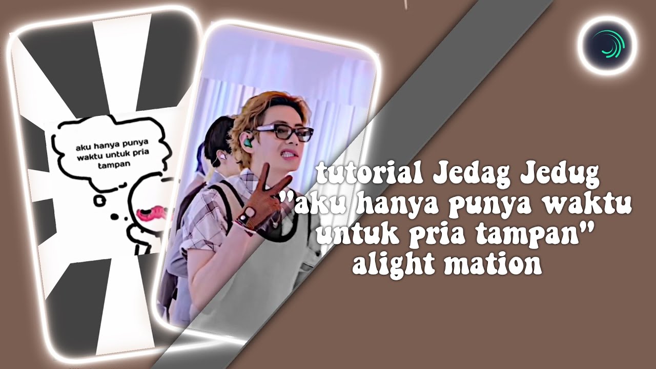  Tutorial Jedug Jedug aku  hanya  punya  waktu  untuk  pria  