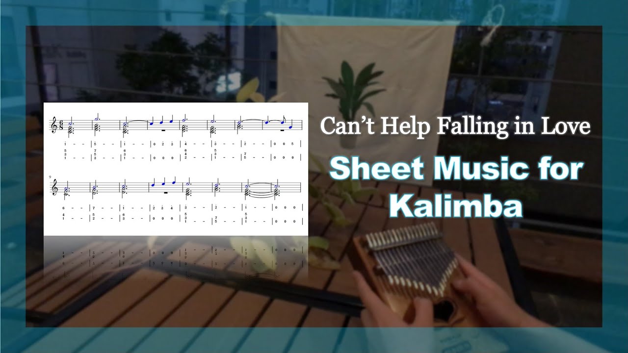 Sheet Music Can't Help Falling in Love (칼림바악보, Kalimba Tabs, Jianpu