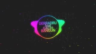 PILIHAN ATI - DERADRU FEAT GALIH BANGUN