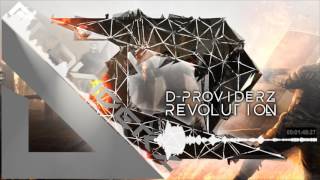 D-Providerz - Revolution (Original Mix) [Big Room]