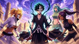 Betrayed Izuku Awaken Hollow King Powers In Bleach & Breeding Harem With Halibel, Yoruichi & Nel