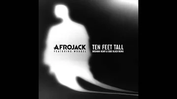 Afrojack (Feat. Wrabel) - Ten Feet Tall (Brennan Heart & Code Black Remix) [HQ] FULL