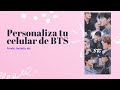 Personaliza tu celular de BTS ⚫💜