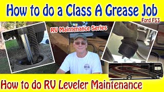 How to do a RV Class A RV Grease Job and  Power Gear Leveler Maintenance