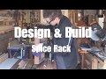 Design & Build A Custom Spice Rack Design & Build A Custom Spice Rack