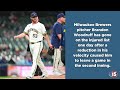 Brandon Woodruff goes on the IL