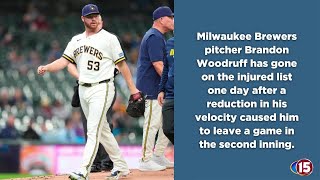 Brandon Woodruff goes on the IL