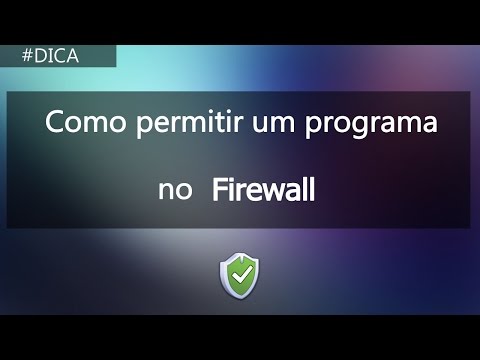 Vídeo: Como Adicionar Um Programa Ao Firewall