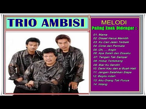   TRIO AMBISI   MELODI PALING ENAK DIDENGAR  