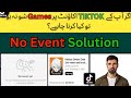 TikTok Game Incentive Program No Event Problem 😔 Solution is here 💯 Fix #tiktok #tiktokgameincentive
