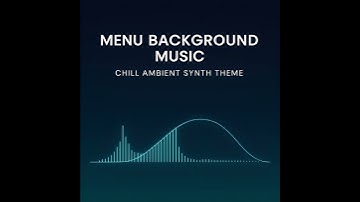 Menu Background Music - Chill Ambient Synth Theme Preview