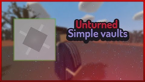 How to install simplevaults to your unturned server (plugin)