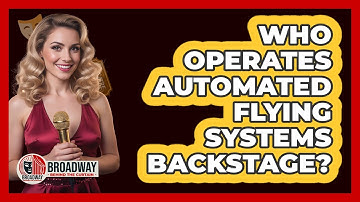 Who Operates Automated Flying Systems Backstage?