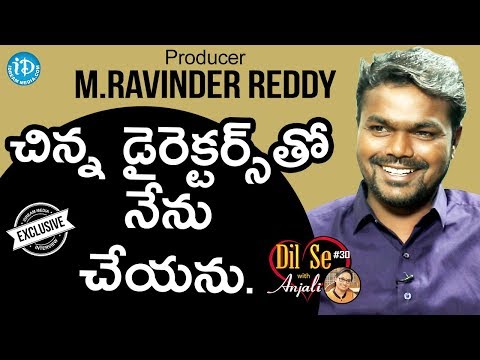 Producer Miryala Ravinder Reddy Exclusive Interview || Dil Se With Anjali #30