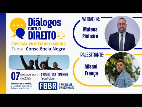 Diálogos com o Direito – Especial Novembro Negro