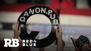 How the baseless QAnon conspiracy theory is making its way into American politics