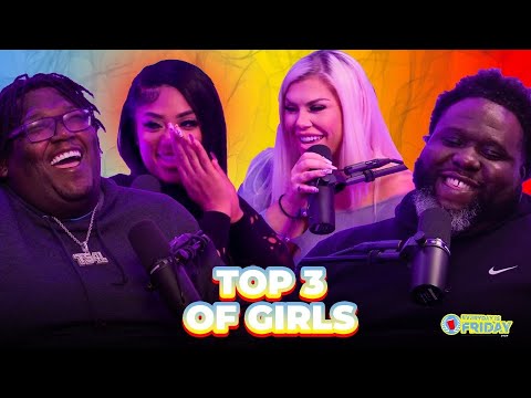 TOP 3 OF  GIRLS | EVERYDAY IS FRIDAY SHOW