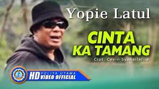 YOPIE LATUL - CINTA KA TAMANG || Lagu Ambon populer || Lagu bon remix || lagu Ambon terbaik ||