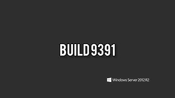 Windows Server 2012 R2 build 9391