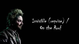 invisible (reprise) / on the roof - beetlejuice the musical lyrics