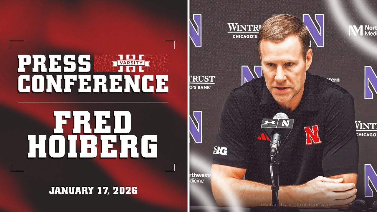 Husker HC Fred Hoiberg Recaps 77-58 Win Over Northwestern | Nebraska Basketball Press Conference