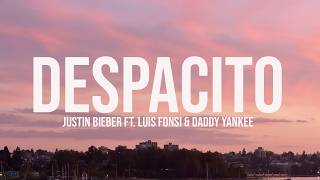 Justin Bieber  Despacito sletra Ft Luis Fonsi U0026 Daddy Yankee